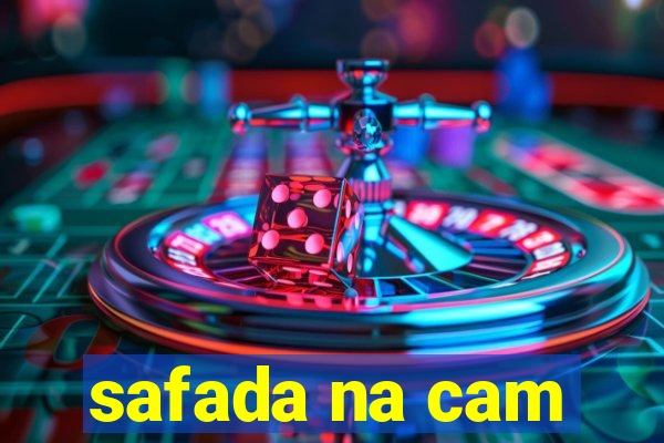safada na cam